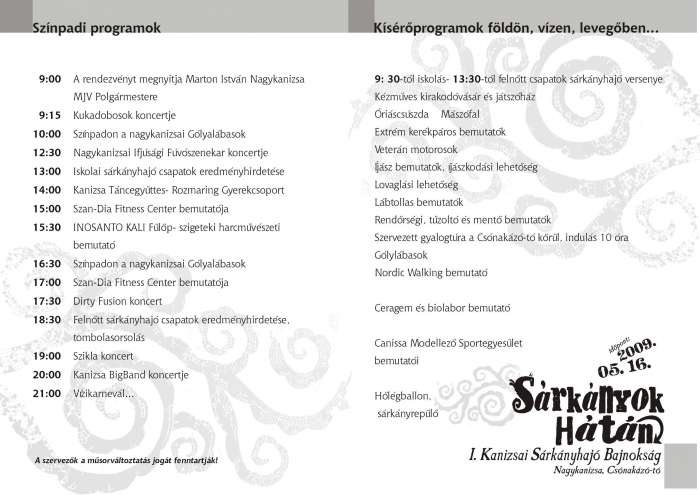 2009.05.16. I. Kanizsai Sárkányhajó Bajnokság program.jpg 2009.05.16. I. Kanizsai Sárkányhajó Bajnokság program.jpg